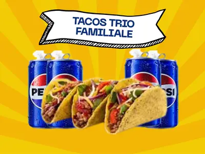 Tacos Trio Familiale